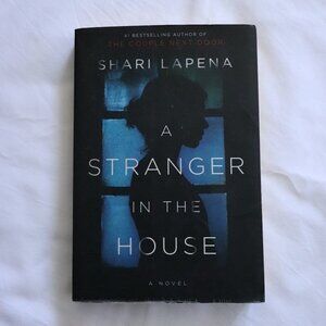 A Stranger In The House - Shari Lapena | Thriller | Suspense | Mystery | Fiction